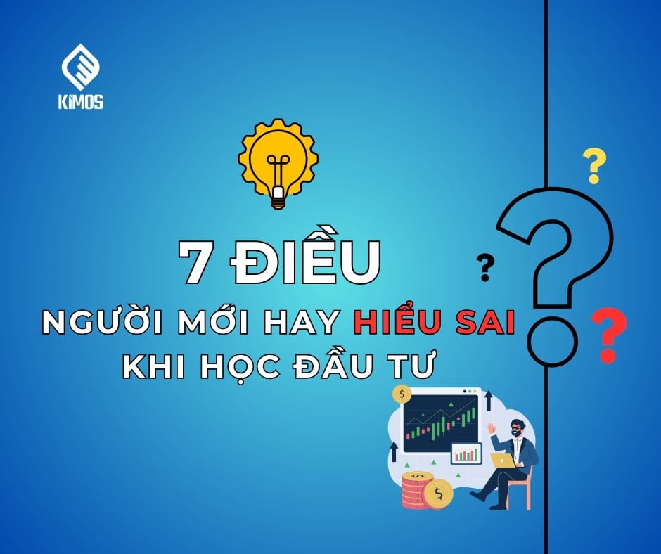 7 Sai Lầm Phổ Biến Người Mới Khi Bắt Đầu Học Đầu Tư