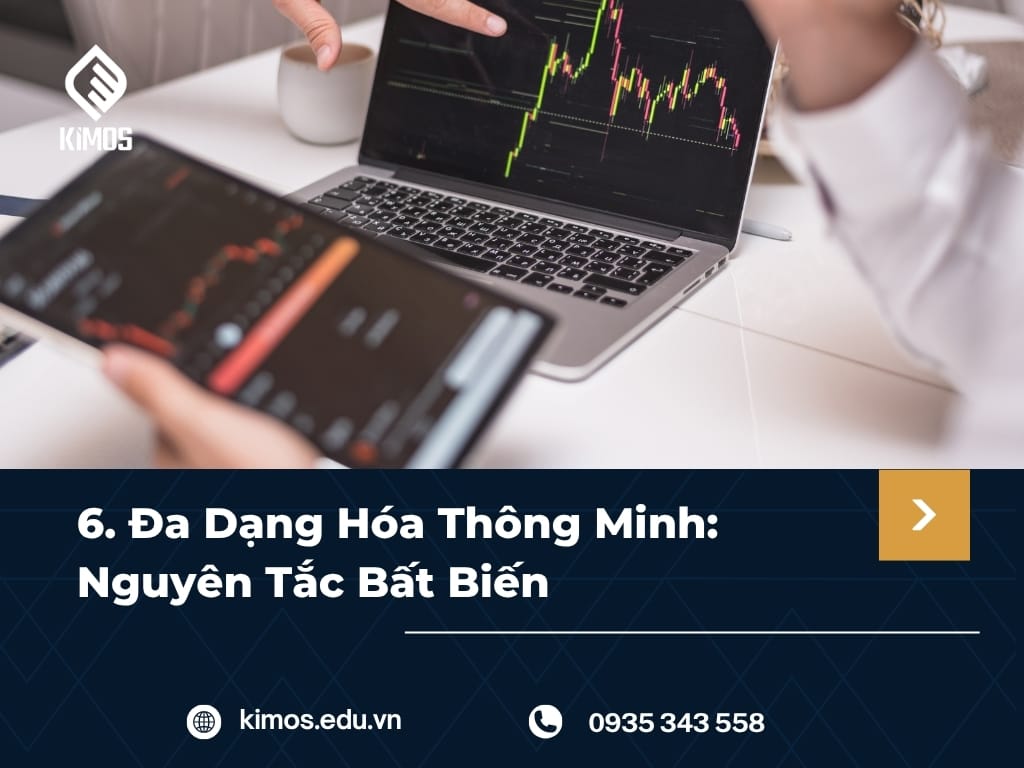 6. Đa Dạng Hóa Thông Minh: Nguyên Tắc Bất Biến
